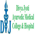 Divya Jyoti Ayurvedic Medical College & Hospital